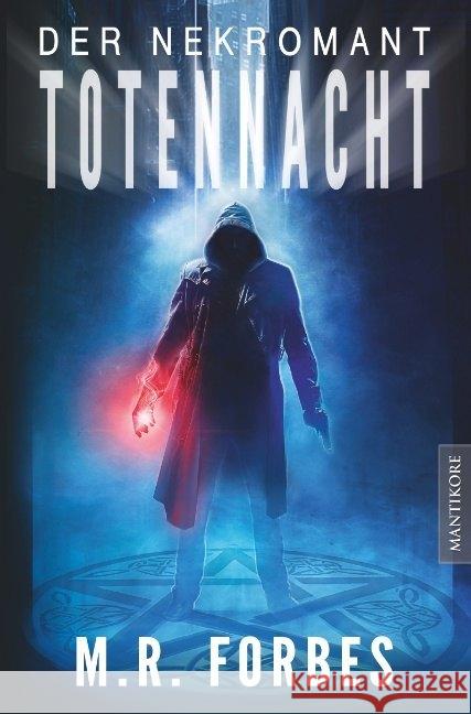 Der Nekromant - Totennacht Forbes, M. R. 9783945493823 Mantikore Verlag