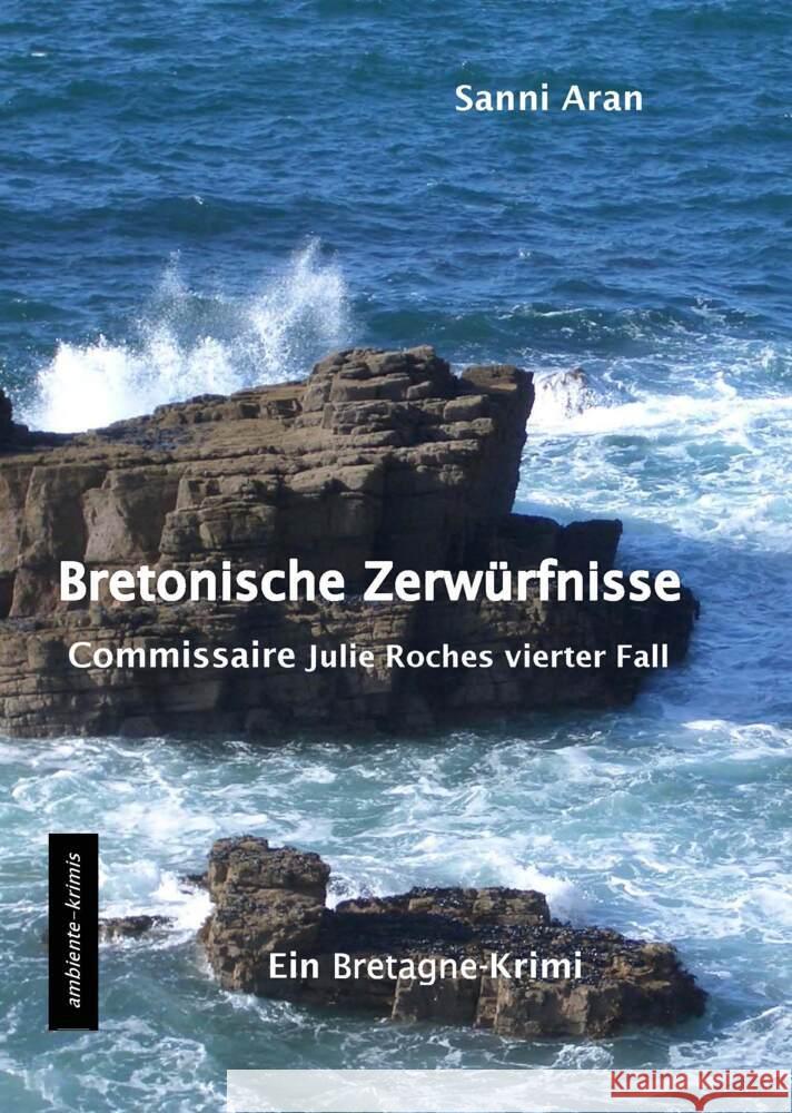 Bretonische Zerwürfnisse Aran, Sanni 9783945503300 ambiente-krimis