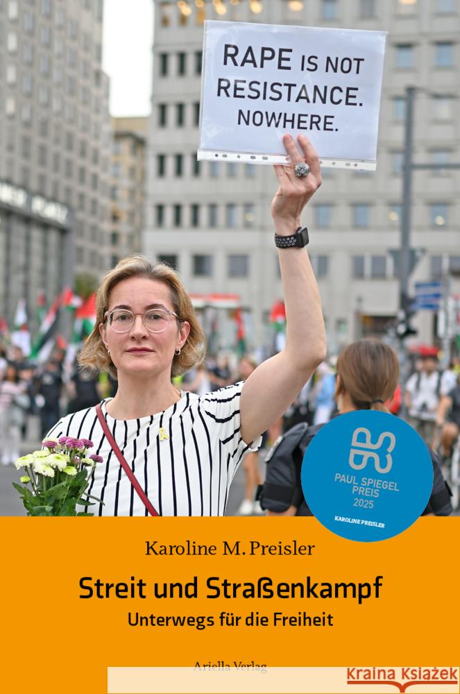 Streit und Straßenkampf PREISLER, Karoline 9783945530573 Ariella