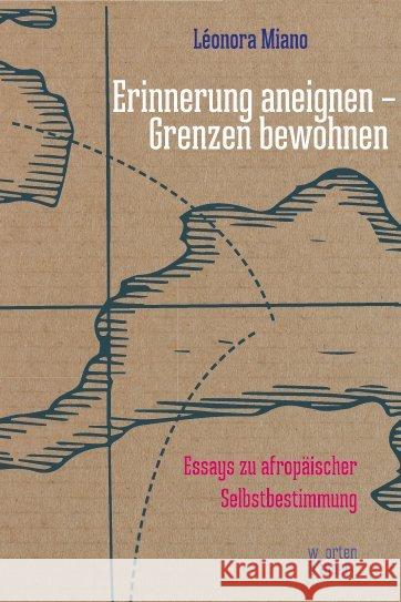 Eine Grenze bewohnen - Erinnerung dekolonisieren Miano, Léonora 9783945644188 w_orten & meer