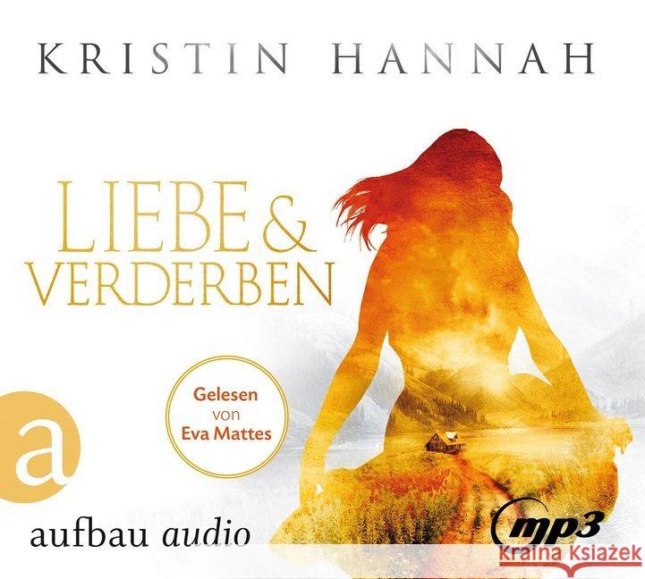 Liebe und Verderben, 4 MP3-CDs : Gelesen von Eva Mattes, Lesung. MP3 Format. Gekürzte Ausgabe Hannah, Kristin 9783945733417