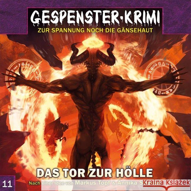 Gespenster-Krimi - Das Tor zur Hölle, 1 Audio-CD Topf, Markus; Strauss, Annika 9783945757499 Contendo