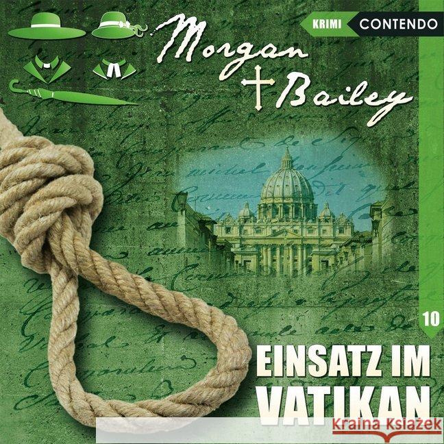 Morgan & Bailey - Einsatz im Vatikan, 1 Audio-CD Topf, Markus 9783945757642