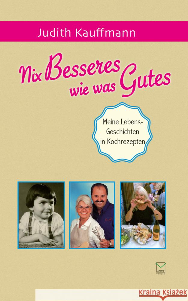 Nix Besseres wie was Gutes Kauffmann, Judith 9783945782682