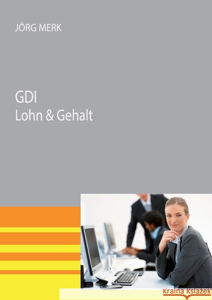 GDI Lohn & Gehalt Merk, Jörg 9783945827437