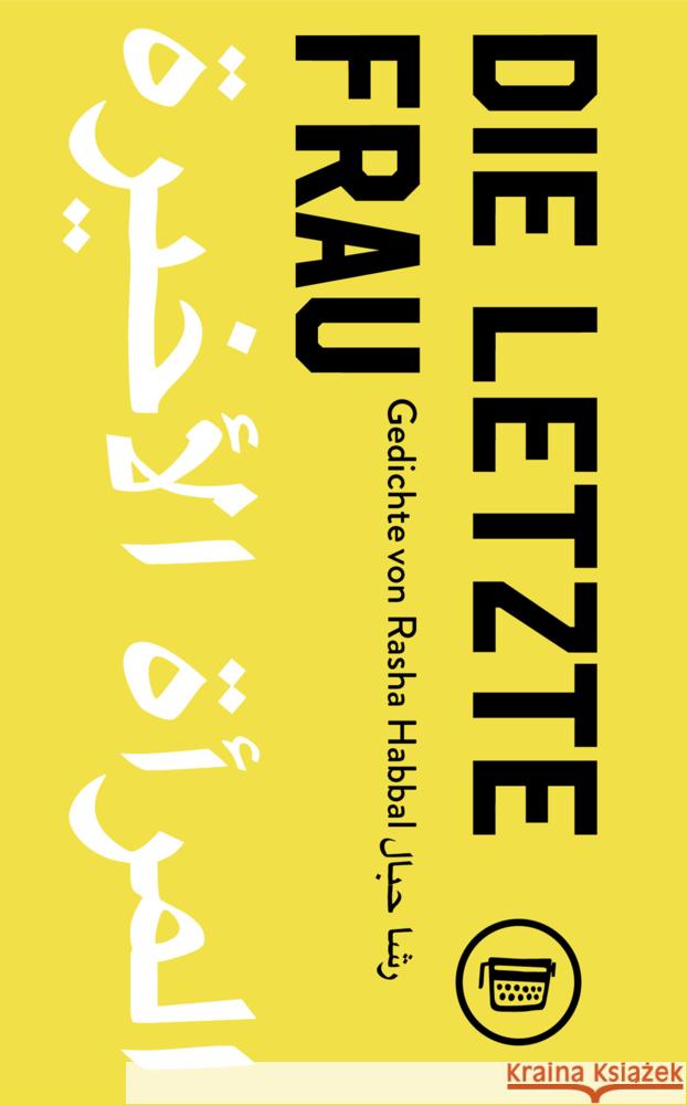 Die letzte Frau Habbal, Rasha 9783945832462 Verlagshaus Berlin