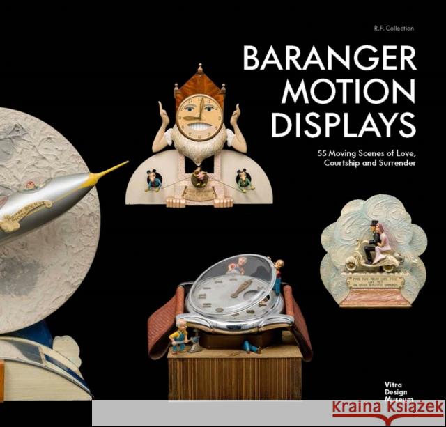 Baranger Motion Displays: 55 Moving Scenes of Love, Courtship and Surrender  9783945852484 Vitra Design Museum