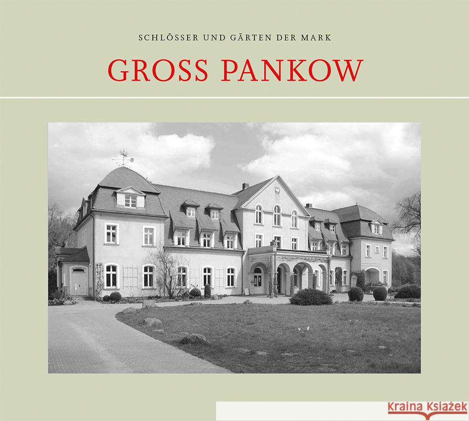 Groß Pankow von Barsewisch, Bernhard, Thalmann, Gordon 9783945880784 Bäßler