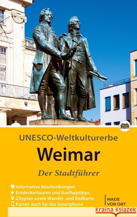 Weimar - Der Stadtführer Knape, Wolfgang 9783945974346 Schmidt-Buch-Verlag, Wernigerode
