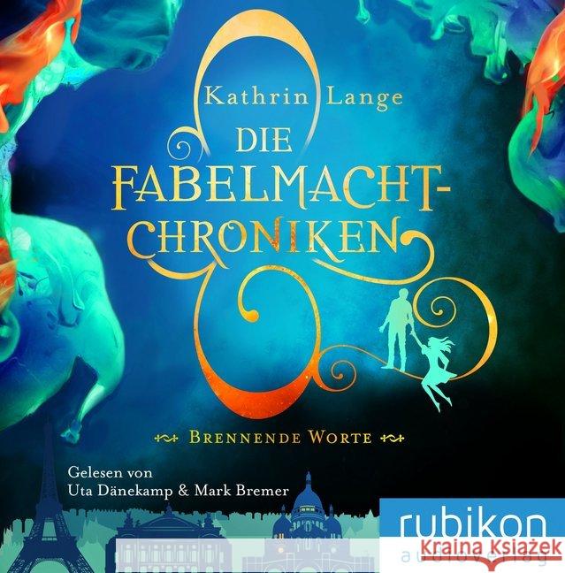 Die Fabelmacht-Chroniken - Brennende Worte, 1 MP3-CD : Lesung. MP3 Format Lange, Kathrin 9783945986752