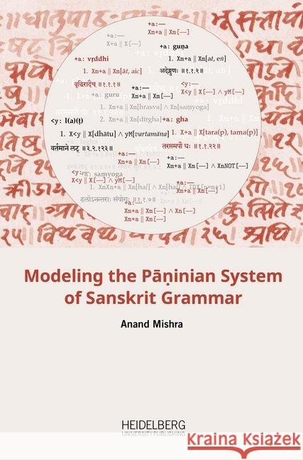 Modeling the Paninian System of Sanskrit Grammar Mishra, Anand 9783946054559