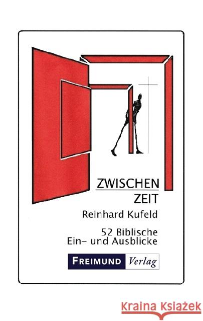 Zwischenzeit Kufeld, Reinhard 9783946083795