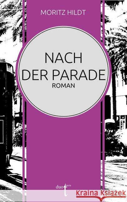 Nach der Parade Hildt, Moritz 9783946086406
