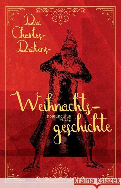 Die Charles-Dickens-Weihnachtsgeschichte, m. 1 Audio, m. 1 Karte : Illustrierte Ausgabe, Musikdarbietung/Musical/Oper, m. Code für frei verfügbaren Download Dickens, Charles 9783946120094