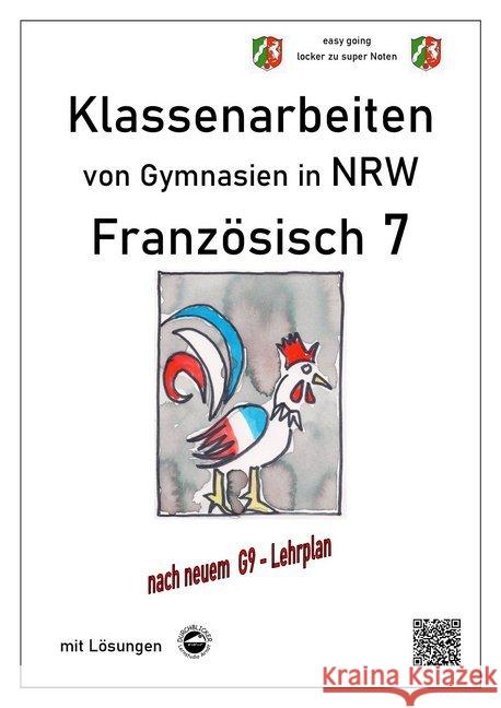 Französisch 7 (nach Découvertes) - Klassenarbeiten von Gymnasien G9 in NRW - mit Lösungen Arndt, Monika 9783946141846