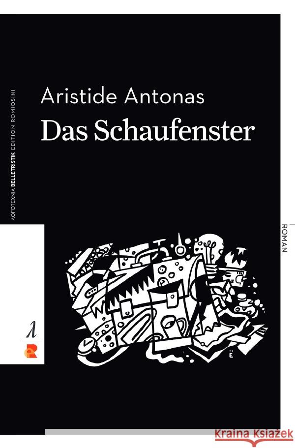 Das Schaufenster Antonas, Aristide 9783946142973