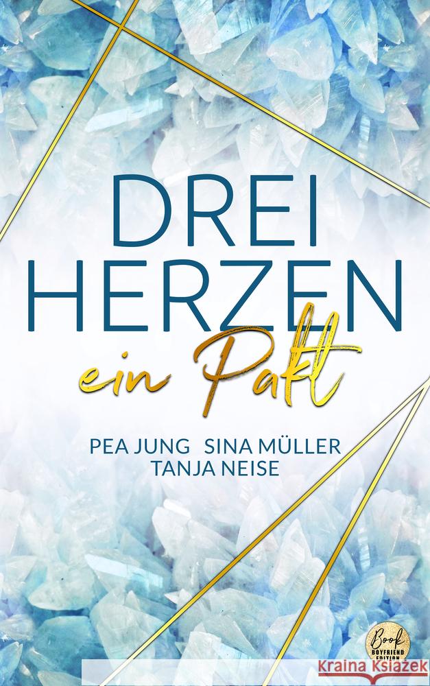 DREI HERZEN: ein Pakt Jung, Pea, Müller, Sina, Neise, Tanja 9783946210436 Hippomonte Publishing