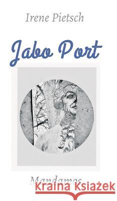 Jabo Port Irene Pietsch 9783946267379