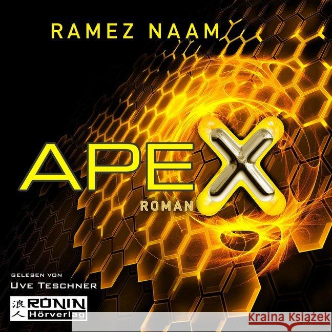 Apex, 1 MP3-CD : MP3 Format, Lesung. Ungekürzte Ausgabe Naam, Ramez 9783946349617