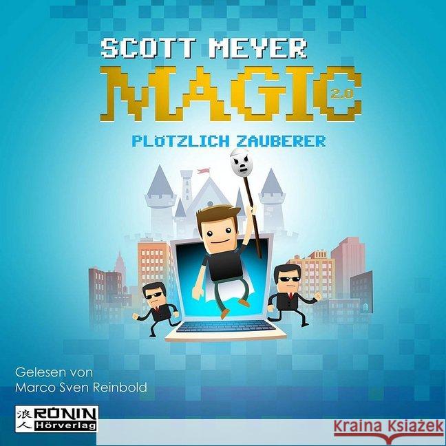 Plötzlich Zauberer, MP3-CD : Magic 2.0, Lesung. Ungekürzte Ausgabe Meyer, Scott 9783946349709 Ronin Hörverlag