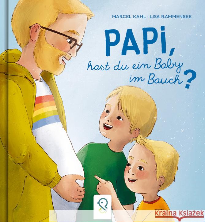 Papi, hast du ein Baby im Bauch? Kahl, Marcel 9783946360643