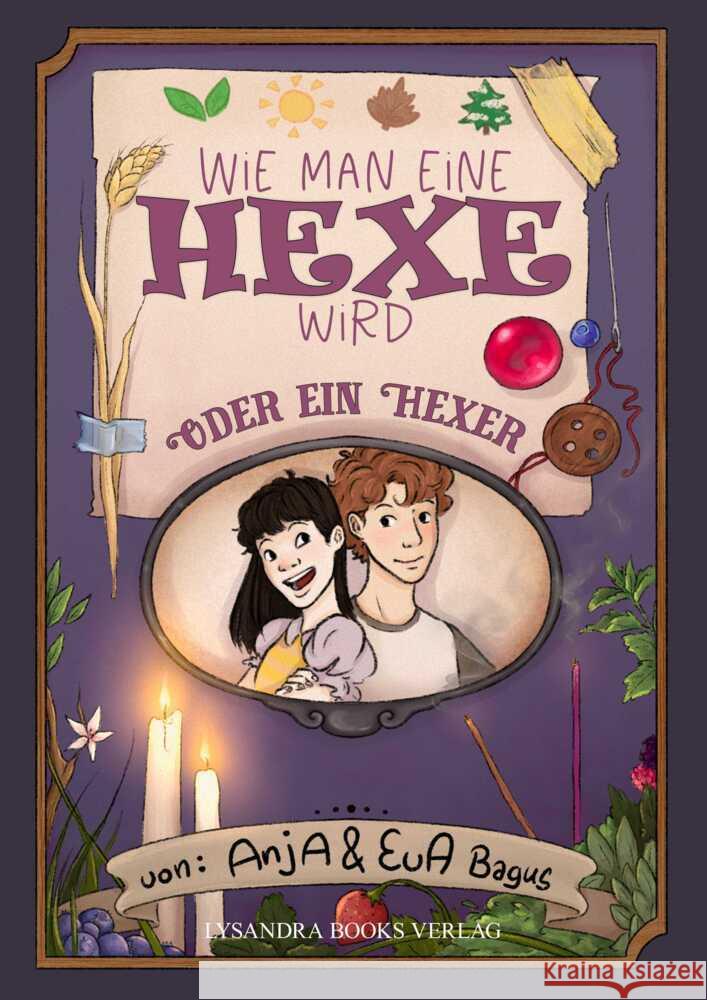 Wie man eine Hexe wird, m. 1 Buch Bagus, Anja 9783946376835