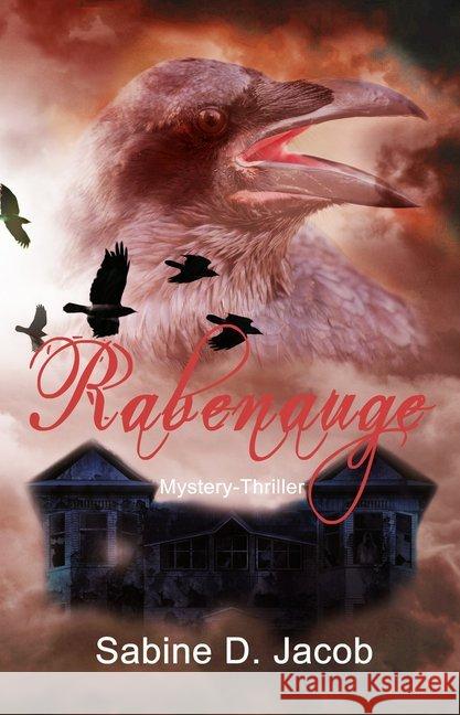 Rabenauge Jacob, Sabine D. 9783946381853 Shadodex-Verlag der Schatten