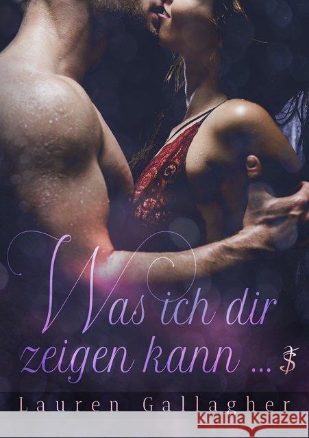 Was ich dir zeigen kann ... Gallagher, Lauren 9783946408178 tensual publishing