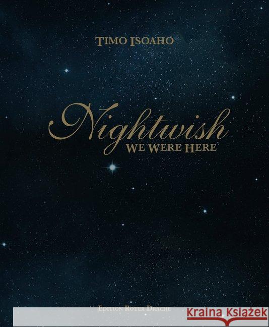 Nightwish : We were here Isoaho, Timo 9783946425496