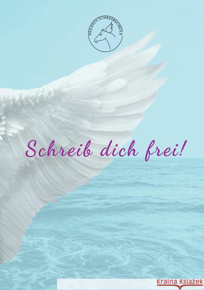 Schreib dich frei! Dietmann , Ulrike 9783946435174