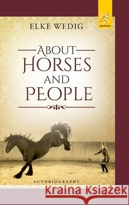 About Horses and People Wedig, Elke 9783946435358 spiritbooks