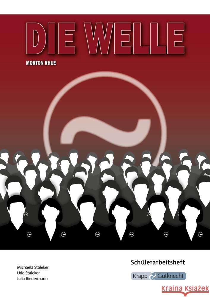 Die Welle - Morthon Rue - Lesebegleiter Staleker, Michaela, Udo, Staleker 9783946482697 Krapp & Gutknecht