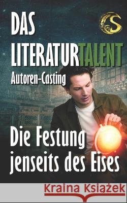 Die Festung jenseits des Eises Barbara Hagen Michelle Schrand Paul Pietsch 9783946498216