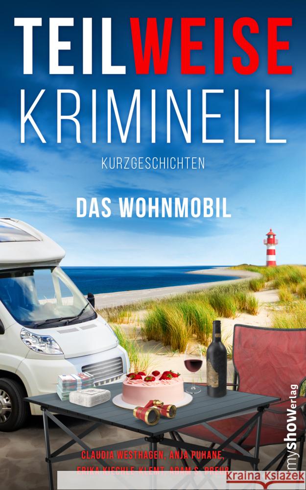 TEILWEISE KRIMINELL Westhagen, Claudia, Puhane, Anja, Preuß, Adam S. 9783946505303 Myshow