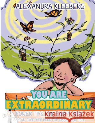 You are extraordinary: Power Tips for happy Kids - A Read Together Book for Small and Tall Trang, Doan 9783946586128