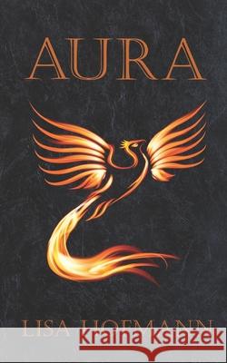 Aura: A Novella Lisa Hofmann 9783946618171