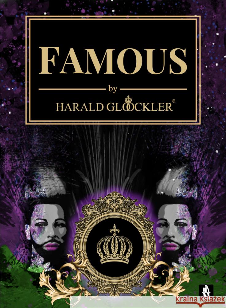 FAMOUS by Harald Glööckler Glööckler, Harald 9783946635413