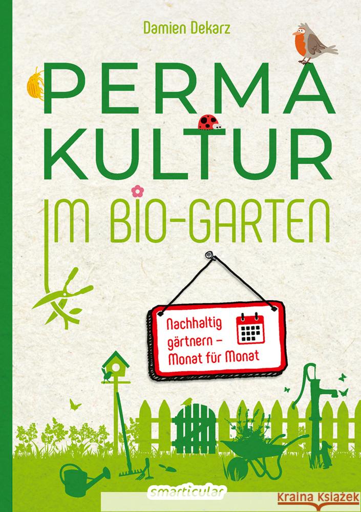 Permakultur im Bio-Garten Dekarz, Damien 9783946658702