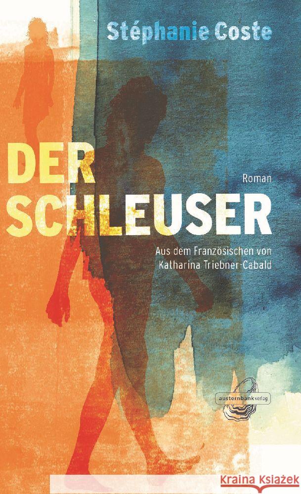 Der Schleuser Coste, Stéphanie 9783946687047