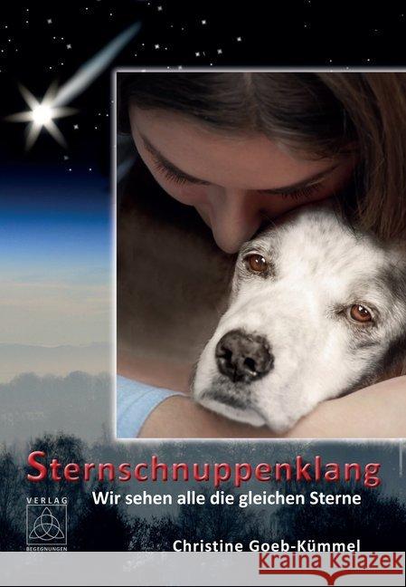 Sternschnuppenklang : Wir sehen alle die gleichen Sterne Goeb-Kümmel, Christine 9783946723530