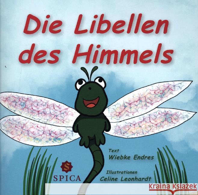 Die Libellen des Himmels Endres, Wiebke 9783946732624