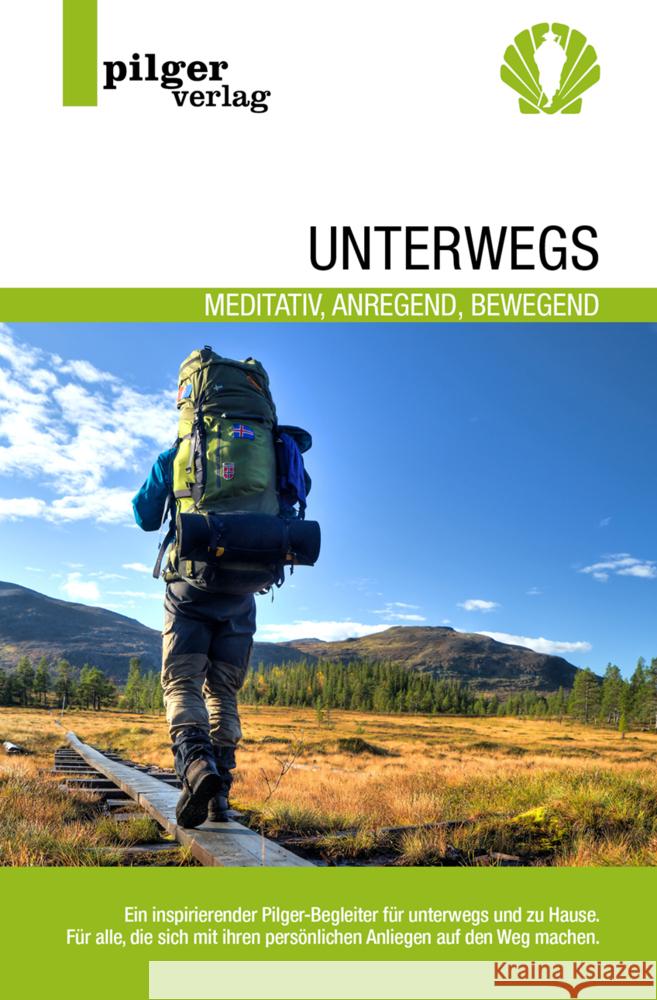 Unterwegs - meditativ, anregend, bewegend Hecking, Heinz 9783946777236