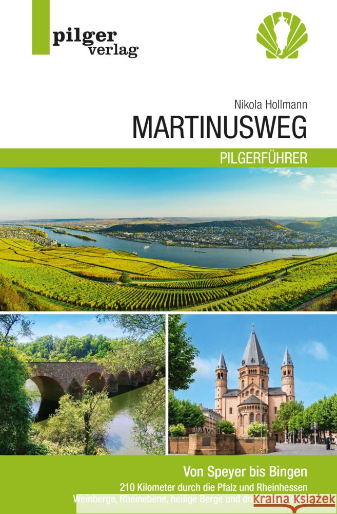 Martinusweg - Von Speyer bis Bingen Hollmann, Nikola 9783946777335