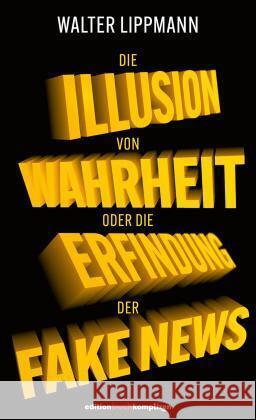 Die Illusion von Wahrheit Lippmann, Walter 9783946778356