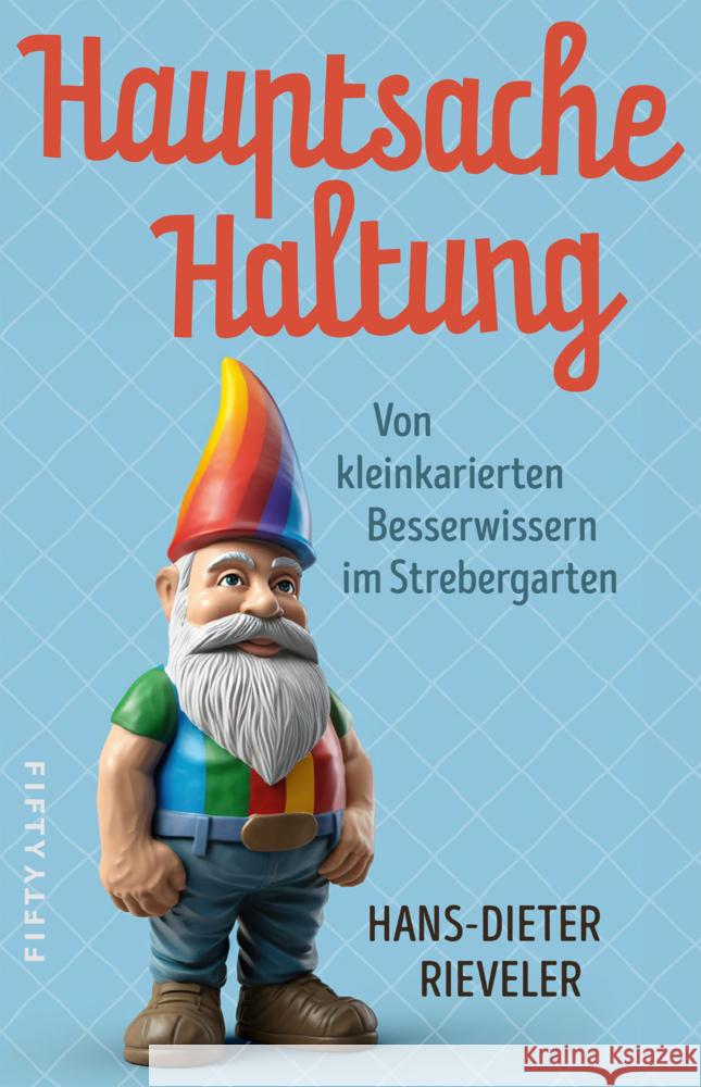 Hauptsache Haltung Rieveler, Hans-Dieter 9783946778578