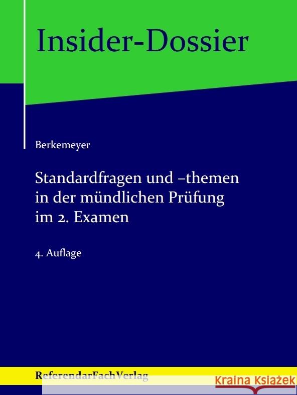 Standardfragen und -themen in der mündlichen Prüfung im 2. Examen Berkemeyer, Michael 9783946823421