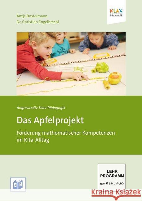 Das Apfelprojekt, 1 DVD : Förderung mathematischer Kompetenzen im Kita-Alltag Bostelmann, Antje; Engelbrecht, Christian 9783946829058