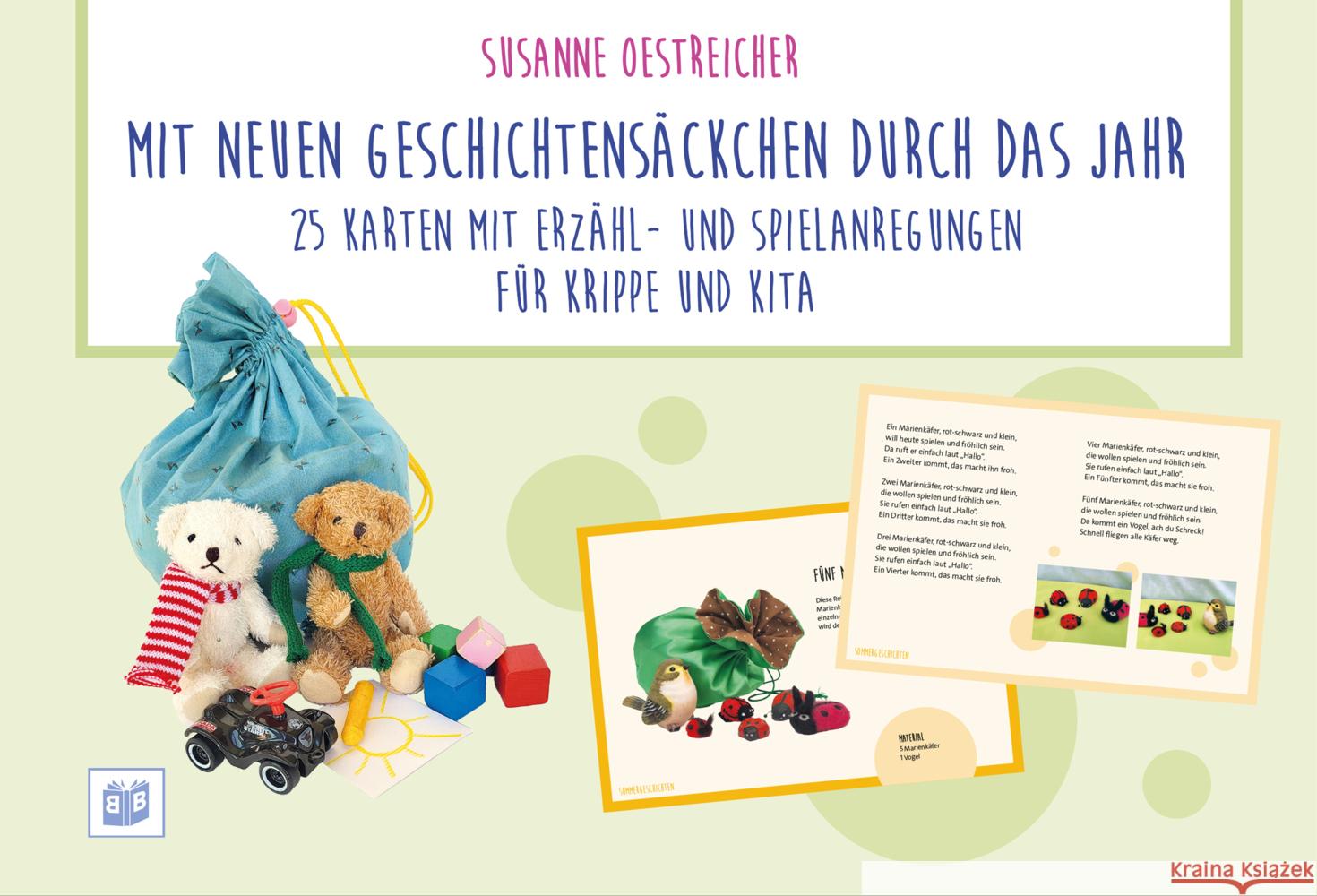 Mit neuen Geschichtensäckchen durch das Jahr, m. 1 Buch Susanne, Oestreicher 9783946829942