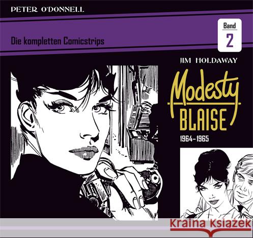 Modesty Blaise: Die kompletten Comicstrips / Band 2 1964 - 1966 O'Donnell, Peter 9783946842767 Bocola