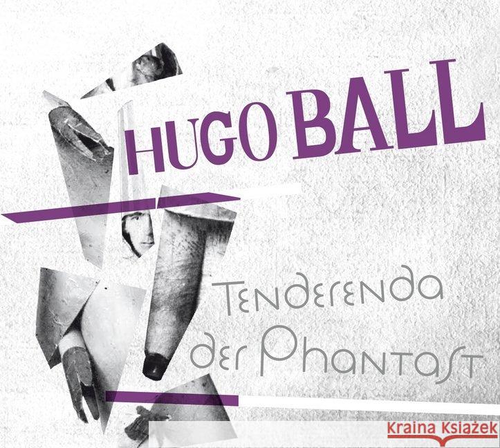 Tenderenda der Phantast, 2 Audio-CDs : CD Standard Audio Format, Hörspiel Ball, Hugo 9783946875703